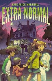 Book cover for "Extra Normal" by Kate Marshall
