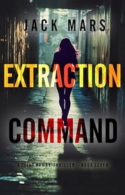 Book cover for "Extraction Command" by Jack Mars