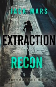 Book cover for "Extraction Recon" by Jack Mars