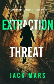Book cover for "Extraction Threat" by Jack Mars