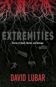 Book cover for "Extremities" by David Lubar