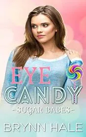 Book cover for "Eye Candy" by Brynn Hale