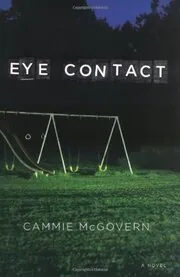 Book cover for "Eye Contact" by Cammie McGovern