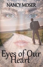 Book cover for "Eyes of Our Heart" by Nancy Moser