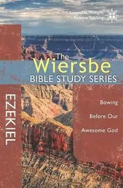 Ezekiel: Bowing Before Our Awesome God