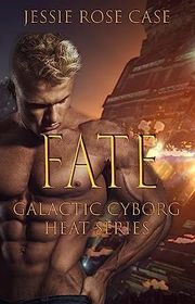Book cover for "F A T E" by Jessie Rose Case