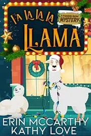 Book cover for "Fa La La La Llama" by Kathy Love