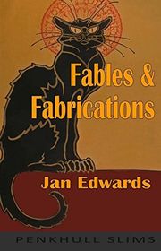 Book cover for "Fables and Fabrications" by Jan Edwards
