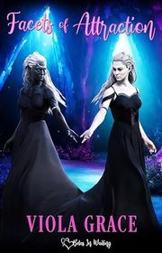 Book cover for "Facets of Attraction" by Viola Grace