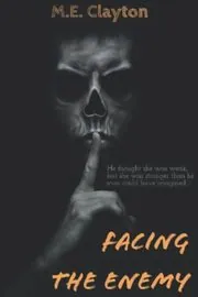 Facing The Enemy