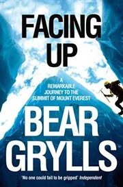 Book cover for "Facing Up / The Kid Who Climbed Everest"