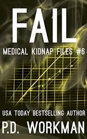 Book cover for "Fail" by PD Workman