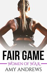 Book cover for "Fair Game" by Amy Andrews