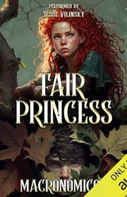 Book cover for "Fair Princess" by Macronomicon