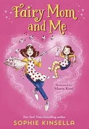Book cover for "Fairy Mom and Me" by Sophie Kinsella