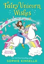 Book cover for "Unicorn Wishes" by Sophie Kinsella