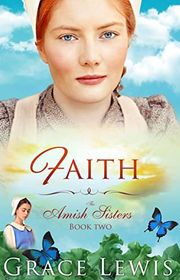 Book cover for "Faith" by Grace Lewis