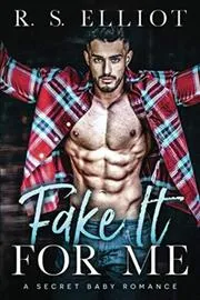 Fake It For Me