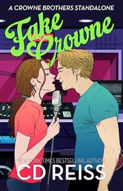 Book cover for "Fake Crowne" by CD Reiss