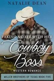 Faking a Date with Her Cowboy Boss