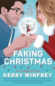 Book cover for "Faking Christmas" by Kerry Winfrey