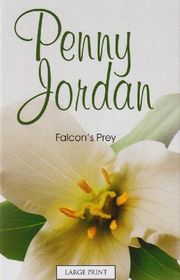 Book cover for "Falcon's Prey" by Penny Jordan