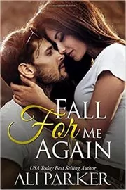 Fall For Me Again