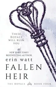 Book cover for "Fallen Heir" by Erin Watt