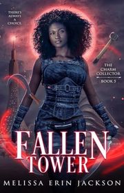 Book cover for "Fallen Tower" by Melissa Erin Jackson