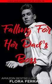 Falling For Her Dad's Boss