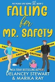 Falling For Mr. Safety