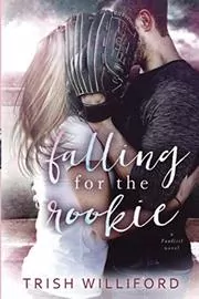Falling For The Rookie