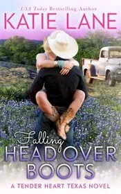 Book cover for "Falling Head Over Boots" by Katie Lane