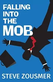 Falling Into the Mob