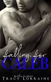 Falling for Caleb