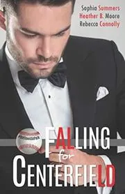 Book cover for "Falling for Centerfield" by Rebecca Connolly