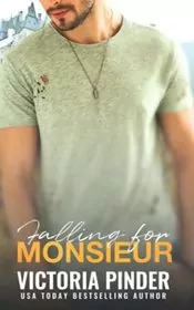 Falling for the Monsieur