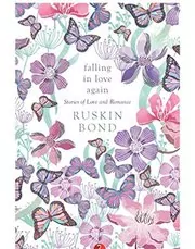 Book cover for "Falling in Love Again" by Ruskin Bond