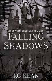 Book cover for "Falling Shadows" by KC Kean