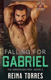 Book cover for "Falling for Gabriel" by Reina Torres