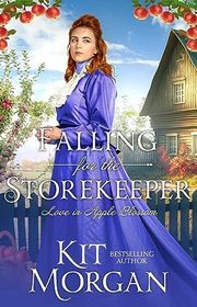 Book cover for "Falling for the Storekeeper" by Kit Morgan