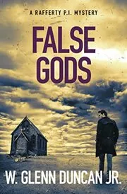 False Gods: A Rafferty P.I. Mystery