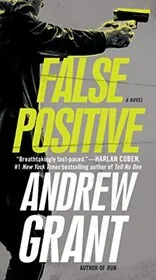 Book cover for "False Positive" by Andrew Grant