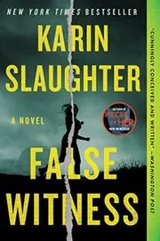 Book cover for "False Witness" by Karin Slaughter