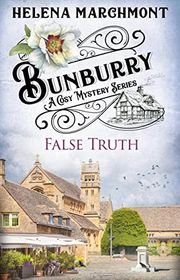 Book cover for "False Truth" by Helena Marchmont
