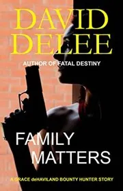 Book cover for "Family Matters" by David DeLee
