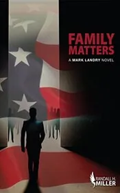 Family Matters: A Mark Landry Novel