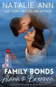 Book cover for "Family Bonds- Alana & Brennan" by Natalie Ann