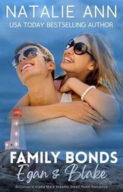 Book cover for "Family Bonds- Egan & Blake" by Natalie Ann