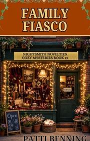 Book cover for "Family Fiasco" by Patti Benning